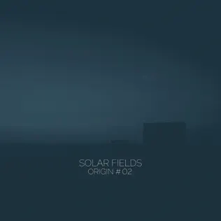 ladda ner album Solar Fields - Origin 02