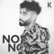 No No - Kaveh Ali Mohammad lyrics