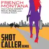 Shot Caller (Remix) [feat. Diddy, Rick Ross & Charlie Rock] - Single album lyrics, reviews, download