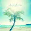 Summer Memories - Single album lyrics, reviews, download