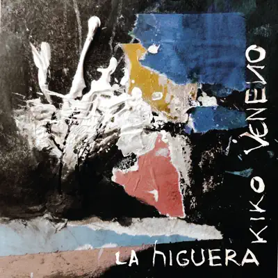 La Higuera - Single - Kiko Veneno