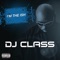 I'm the Ish - DJ Class lyrics