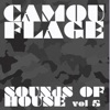 Camouflage Sounds of House, Vol.5