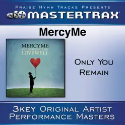 Only You Remain [Performance Tracks] - EP - Mercyme