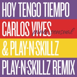 Carlos Vives - Hoy Tengo Tiempo