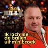 Ik Lach Me De Ballen Uit M'N Broek - Single