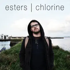 Chlorine - Single by Ester's album reviews, ratings, credits