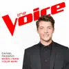 When I Was Your Man (The Voice Performance) - Single album lyrics, reviews, download
