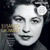 Stream & download Elisabeth Grümmer Sings Mozart, Schubert, Brahms & Wolf