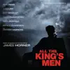 Stream & download All the King's Men (Original Motion Picture Soundtrack)