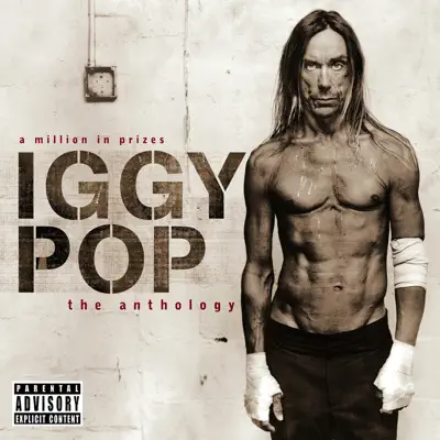 A Million In Prizes: The Anthology - Iggy Pop