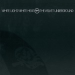 The Velvet Underground - White Light/White Heat