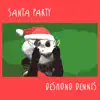 Santa Party - Single album lyrics, reviews, download