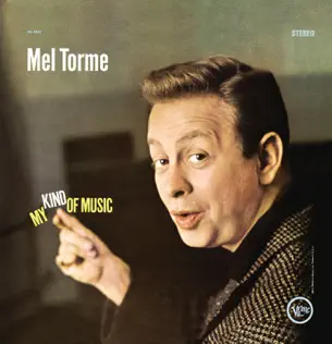 last ned album Mel Tormé - My Kind Of Music
