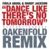 Dance Like There's No Tomorrow (Oakenfold Radio Edit) - Single album cover