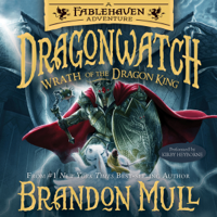 Brandon Mull - Wrath of the Dragon King: Dragonwatch, Book 2 (Unabridged) artwork