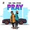 Pray (feat. Teni & Phyno) - DDE lyrics