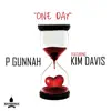 One Day (feat. Kim Davis) - Single album lyrics, reviews, download