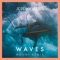 Waves (Mount Remix) [feat. MOUNT] [Edit] artwork