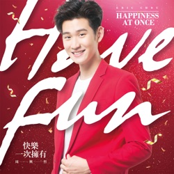 Eric Chou - Happiness At Once