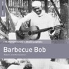 Rough Guide to Barbecue Bob, 2015