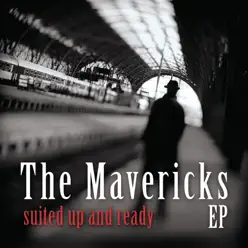 Suited Up and Ready... - EP - The Mavericks
