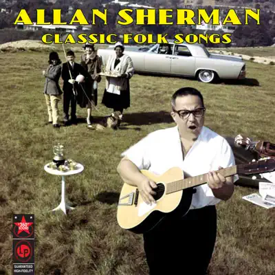 Classic Folk Songs - Allan Sherman