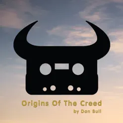 Origins of the Creed (Assassin's Creed Origins Rap) - Single - Dan Bull Origins of the Creed (Assassin's Creed Origins Rap) - Single - Dan Bull
