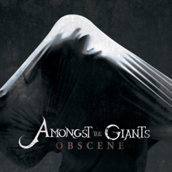 Amongst the Giants - Too Late