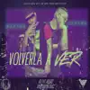 Stream & download Volverla a Ver (feat. Maximo) - Single