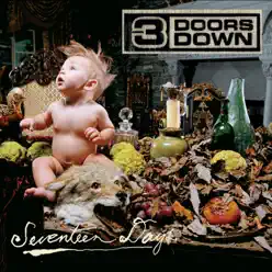 Seventeen Days (UK Version) - 3 Doors Down