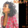 Me Gusta Soulful, Vol. 5 album lyrics, reviews, download