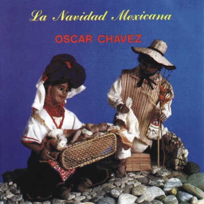 La Navidad Mexicana (En Vivo) - Óscar Chávez