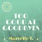 Too Good at Goodbyes - Marcello T. lyrics