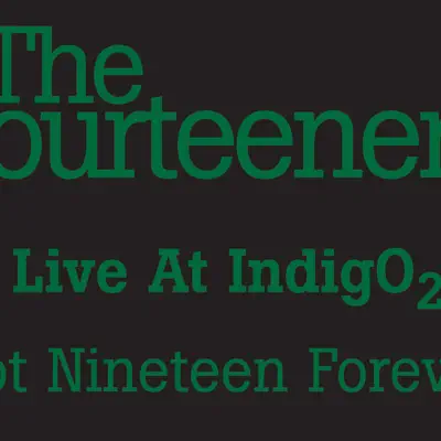 Not Nineteen Forever (Live At Indigo 02) - Single - The Courteeners