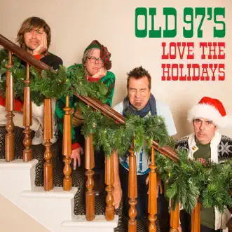 Love the Holidays by Old 97's album reviews, ratings, credits