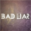 Bad Liar - Single