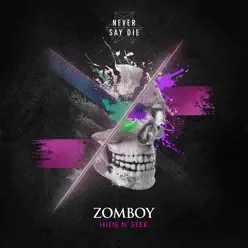 Hide N' Seek - Single - Zomboy Hide N' Seek - Single - Zomboy