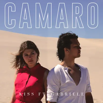 Kiss (feat. Gabriele) - Single - Camaro