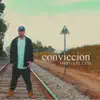 Conviccion - Single album lyrics, reviews, download