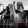 Restrepo - Testigo Feat. Amaury Gutierrez - Single