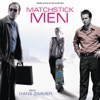 Matchstick Men (Original Motion Picture Soundtrack)