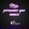 Dj Italia - Mas Peruanos Que Nunca