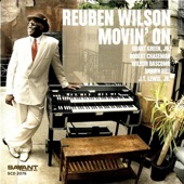 Reuben Wilson - Movin' On (feat. Grant Green, Jr.)