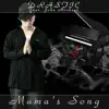 Mama's song (feat. John Michael) - Single album lyrics, reviews, download