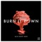 Burn It Down - LA Riots lyrics