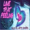 Love That Feeling (feat. Ace) - Jay269 lyrics