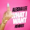 What I Want (feat. Roska) - Aleisha Lee lyrics