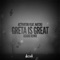 Greta Is Great (feat. Natski) [Adaro Remix] - Activator lyrics