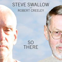 Cikada String Quartet, Robert Creeley, Steve Kuhn & Steve Swallow - So There artwork